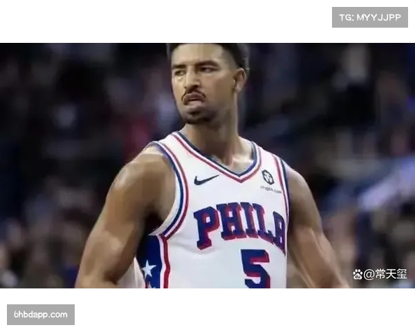 格兰姆斯19分3篮板7助攻 76人后卫线提供稳定输出 格兰姆斯19分3篮板7助攻 76人后卫线提供稳定输出