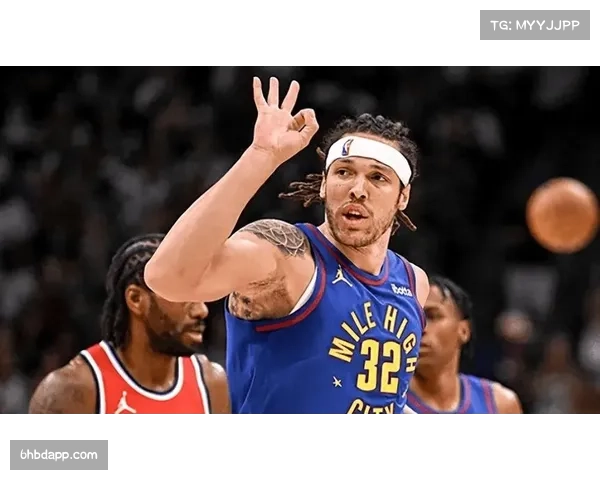 掘金戈登缺阵时防守效率下滑 锋线防守强度与篮板保护均受影响 掘金戈登缺阵时防守效率下滑 锋线防守强度与篮板保护均受影响